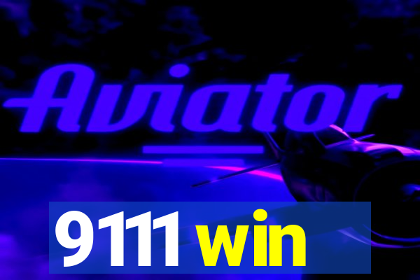 9111 win